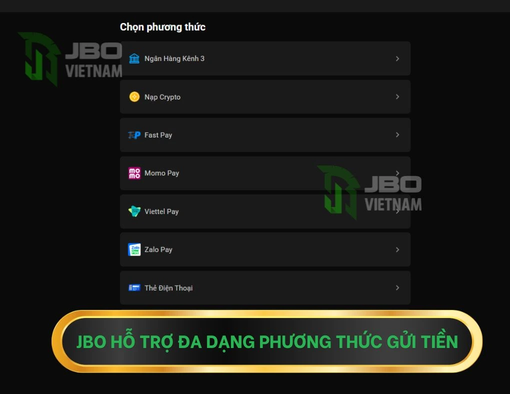 JBO hỗ trợ đa dạng phương thức gửi tiền